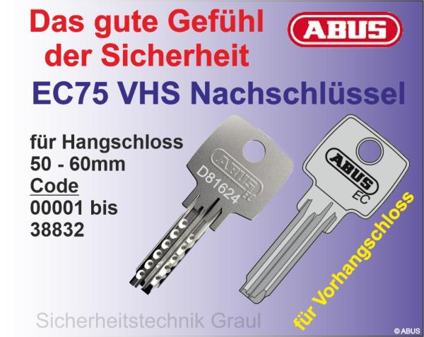 Nachschlüssel VHS EC75 / 50-60